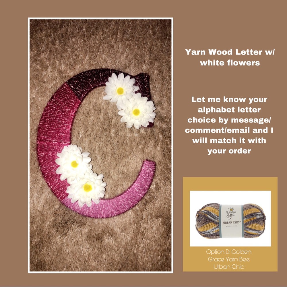 Yarn wood letter w/ white plastic flowers